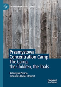 Przemysłowa Concentration Camp - Katarzyna Person - E-Book