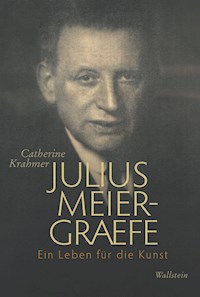 Julius Meier-Graefe - Catherine Krahmer - E-Book