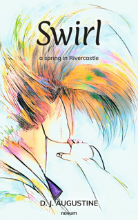 Swirl - D. J. Augustine - E-Book