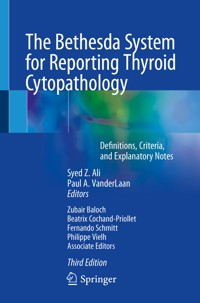 The Bethesda System for Reporting Thyroid Cytopathology -  - E-Book
