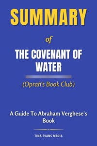 Summary of The Covenant of Water (Oprah's Book Club) - Tina Evans - E-Book