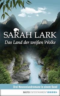 Das Land der weißen Wolke - Sarah Lark - E-Book