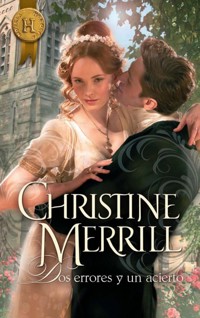 Dos errores y un acierto - Christine Merrill - E-Book
