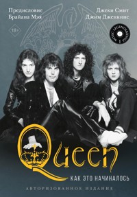 Queen: как это начиналось - Джеки Смит - E-Book