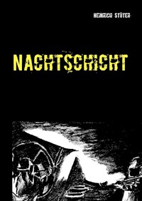 Nachtschicht - Heinrich Stüter - E-Book