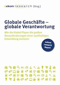 Globale Geschäfte – globale Verantwortung -  - E-Book