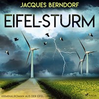 Eifel-Sturm - Kriminalroman aus der Eifel - Jacques Berndorf - Hörbuch