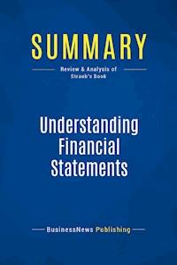 Summary: Understanding Financial Statements - BusinessNews Publishing - E-Book