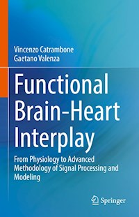 Functional Brain-Heart Interplay - Vincenzo Catrambone - E-Book