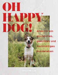 Oh Happy Dog! -  - E-Book