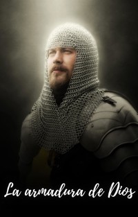 La Armadura de Dios - Anonymous - kostenlos E-Book