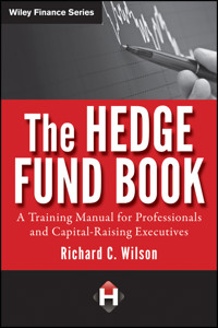 The Hedge Fund Book - Richard C. Wilson - E-Book