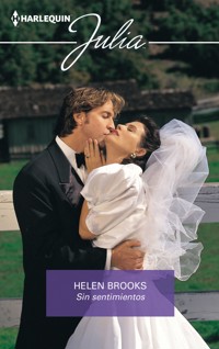 Sin sentimientos - Helen Brooks - E-Book