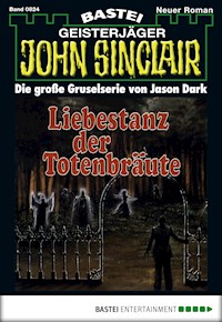John Sinclair 824 - Jason Dark - E-Book
