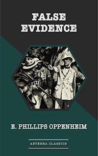 False Evidence - E. Phillips Oppenheim - E-Book
