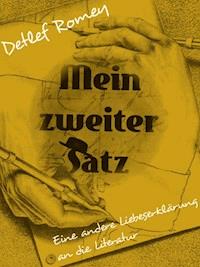 Mein zweiter Satz - Detlef Romey - E-Book