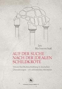 Auf der Suche nach der idealen Schildkröte - Jan Büchsenschuß - E-Book