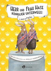 Herr und Frau Hase - Königlich unterwegs! - Polly Horvath - E-Book