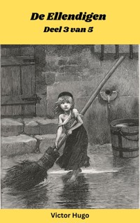 De Ellendigen (Deel 3 van 5) - Victor Hugo - E-Book