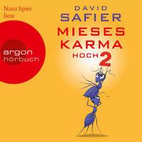 Mieses Karma hoch 2 (Ungekürzte Lesung) - Safier David - Hörbuch