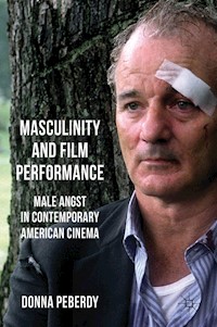 Masculinity and Film Performance - D. Peberdy - E-Book