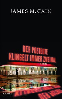 Der Postbote klingelt immer zweimal - James M. Cain - E-Book