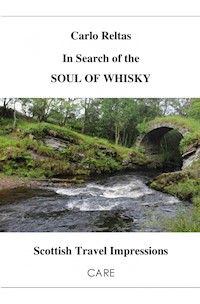 In Search of the SOUL OF WHISKY - Carlo Reltas - E-Book