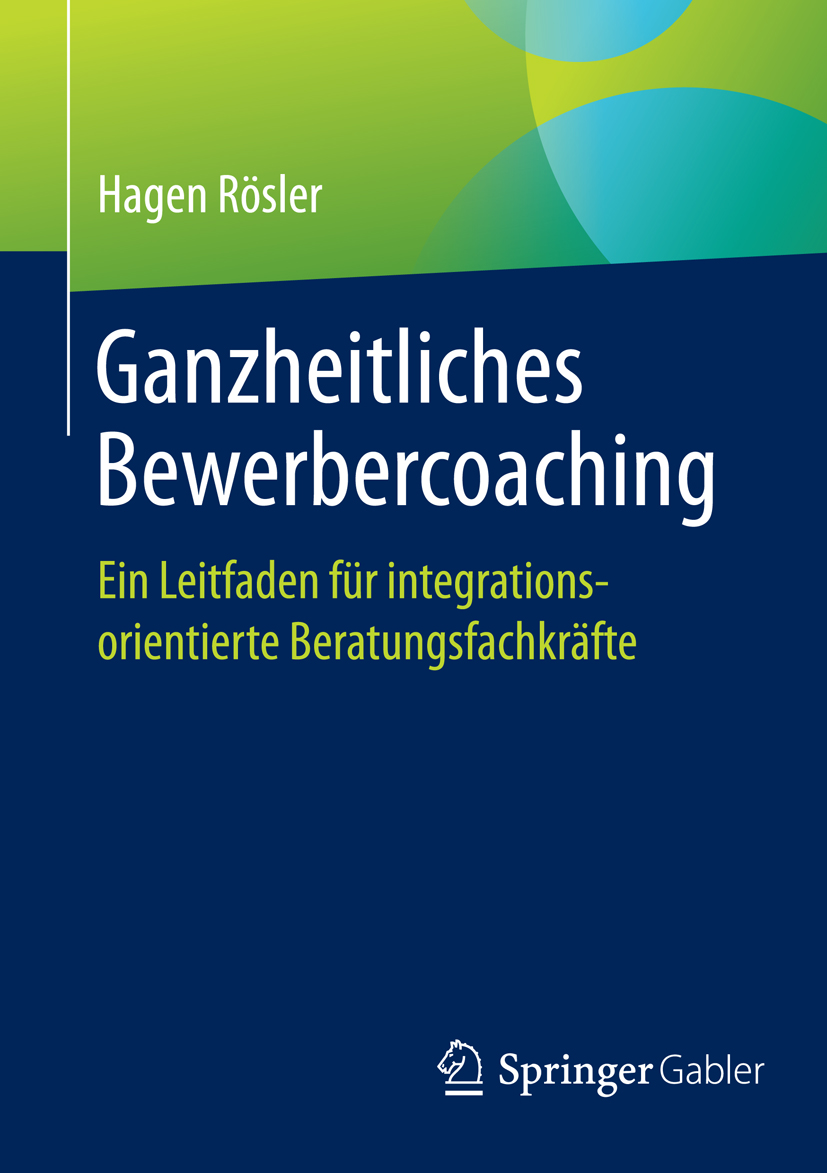 Ganzheitliches Bewerbercoaching - Hagen Rösler - E-Book