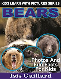 Bears: Photos and Fun Facts for Kids - Isis Gaillard - E-Book