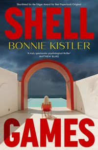 Shell Games - Bonnie Kistler - E-Book