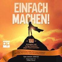 Einfach machen! - Simon Ternyik - Hörbuch