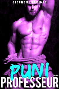 Puni par mon Professeur - Stephen Lapointe - E-Book