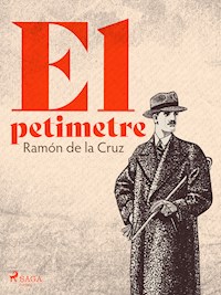 El petimetre - Ramón de la Cruz - E-Book