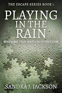 Playing in The Rain - Sandra J. Jackson - kostenlos E-Book