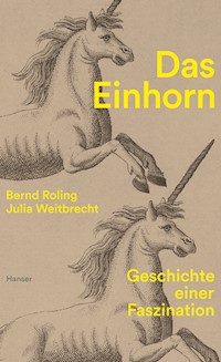 Das Einhorn - Bernd Roling - E-Book