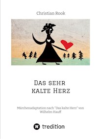 Das sehr kalte Herz - Christian Rook - E-Book
