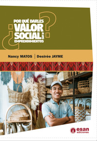 ¿Por qué darles valor social a los emprendimientos? - Nancy Matos - E-Book