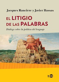 El litigio de las palabras - Jacques Rancière - E-Book