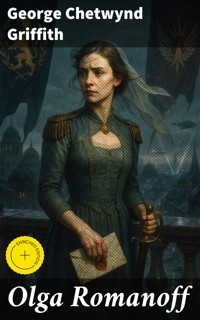Olga Romanoff - George Chetwynd Griffith - E-Book