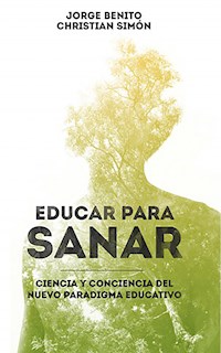 Educar para sanar - Jorge Benito - E-Book