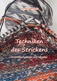 Techniken des Strickens - Emilie Weber - E-Book