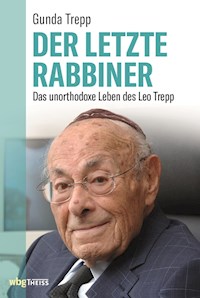 Der letzte Rabbiner - Gunda Trepp - E-Book