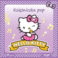Hello Kitty - Księżniczka pop - Sanrio - Hörbuch