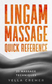 Lingam Massage Quick Reference - Yella Cremer - E-Book
