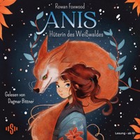 Anis - Rowan Foxwood - Hörbuch
