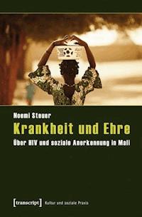 Krankheit und Ehre - Noemi Steuer - E-Book