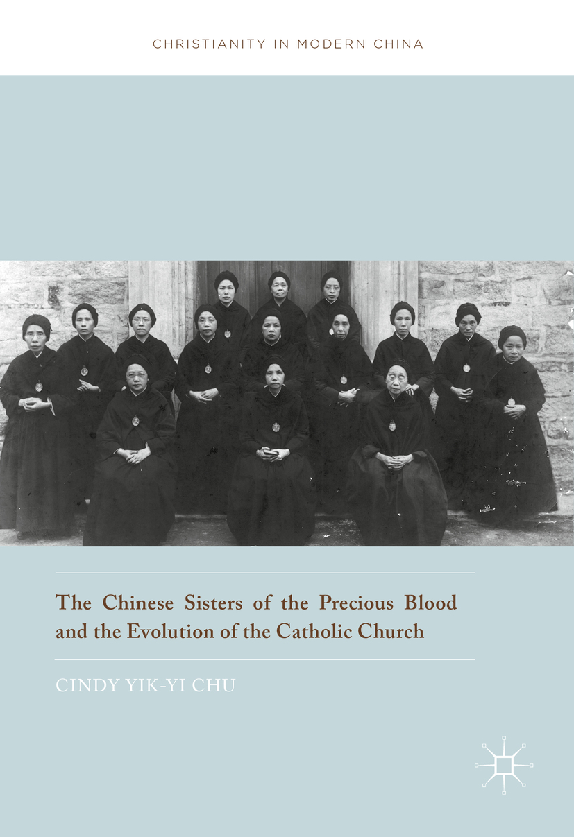 The Chinese Sisters of the Precious Blood and the Evolution of the Catholic Church - Cindy Yik-yi Chu - E-Book