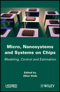 Micro, Nanosystems and Systems on Chips -  - E-Book