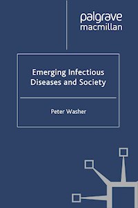 Emerging Infectious Diseases and Society - P. Washer - E-Book