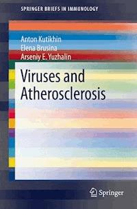 Viruses and Atherosclerosis - Anton Kutikhin - E-Book